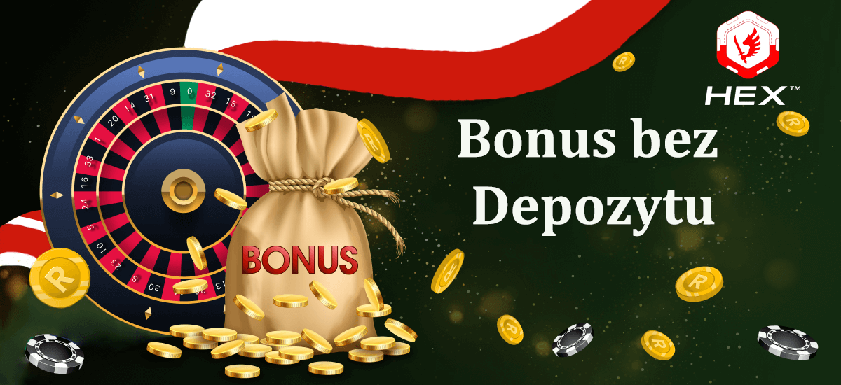 Bonus bez depozytu od KasynoHEX dla Polaków